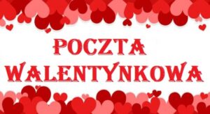 Dzień Świętego Walentego!