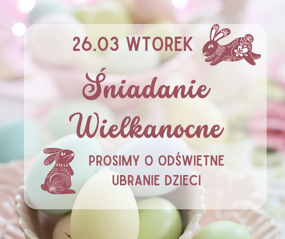 ŚNIADANIE WIELKANOCNE